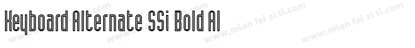 Keyboard Alternate SSi Bold Alternate字体转换